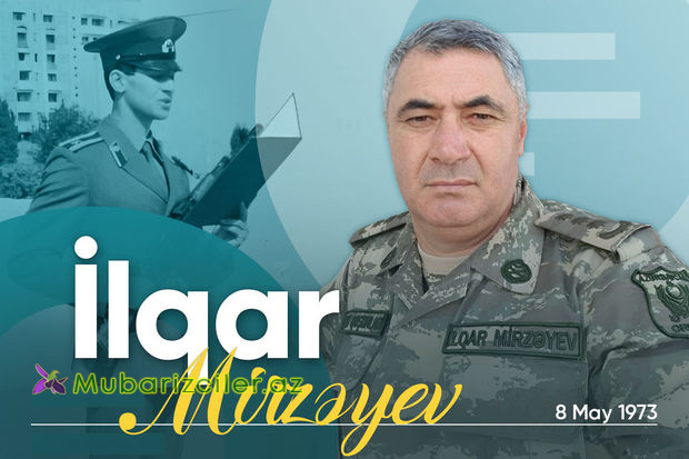 Milli Qəhrəmanımız polkovnik İlqar Mirzəyevin doğum günüdür