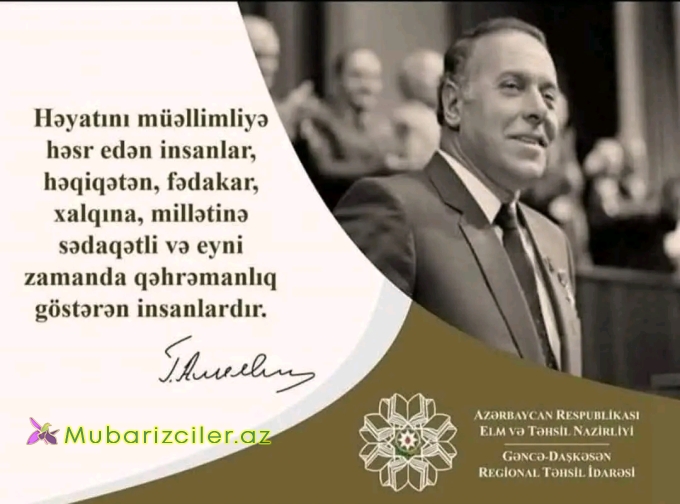 Müəllim olmaq bir peşə deyil, bir həyat fəlsəfəsidir