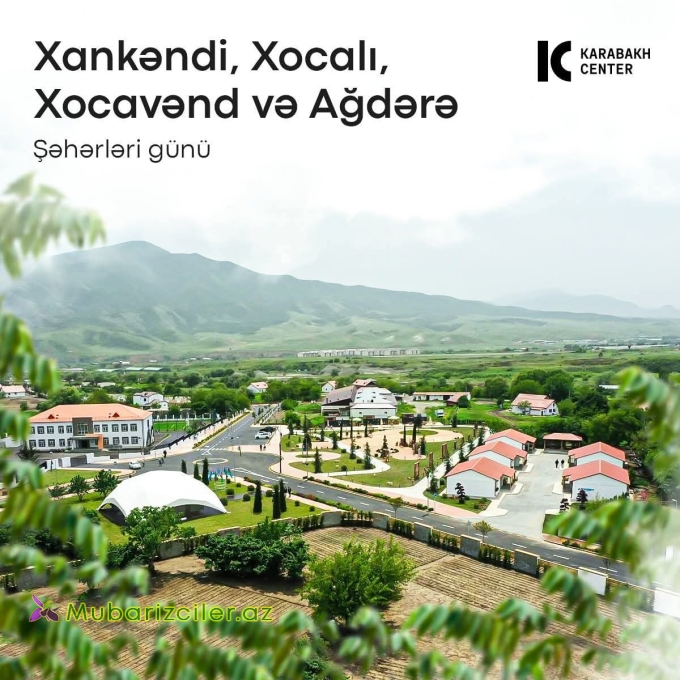 Elnur Mirzəyev " Azərbaycanda Xankəndi, Xocalı, Xocavənd və Ağdərə şəhərləri günü artıq ikinci ildir ki, qeyd olunur."